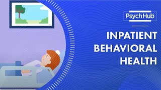 Inpatient Behavioral Health [upl. by Gittle]