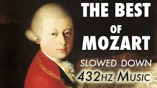 The Best Of Mozart  Slowed Down  432Hz  45 Hours [upl. by Aisayn376]