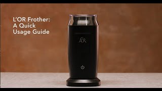 LOR Milk Frother A Quick Usage Guide [upl. by Kcaz]