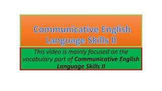 Communicative English Language Skills II vocabulary part one [upl. by Notlok]