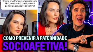 Como Se Prevenir Da Paternidade Socioafetiva E Pensão Socioafetiva [upl. by Loseff]